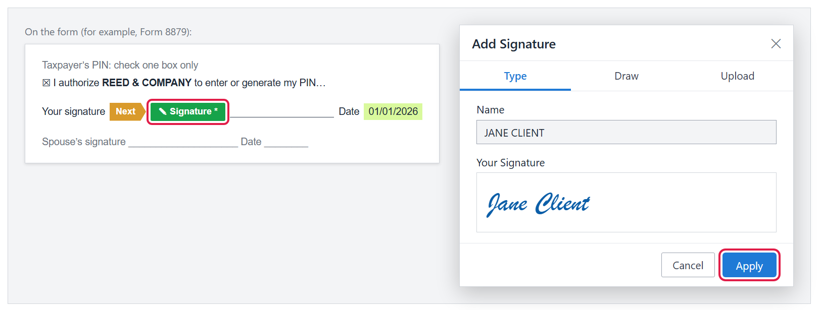 A form with the orange Next flag and green Signature tag outlined in red, beside the Add Signature box with Type, Draw and Upload tabs and the Apply button outlined in red